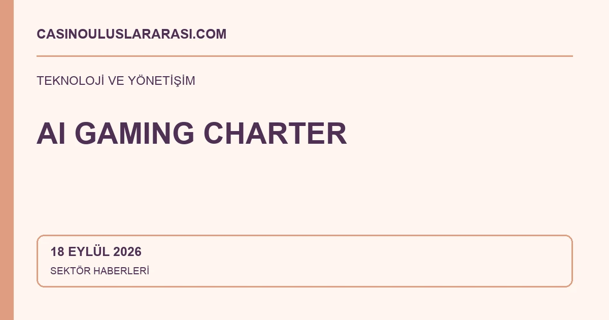 AI GAMING CHARTER
